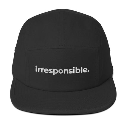 irresponsible - Five Panel Cap