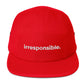 irresponsible - Five Panel Cap