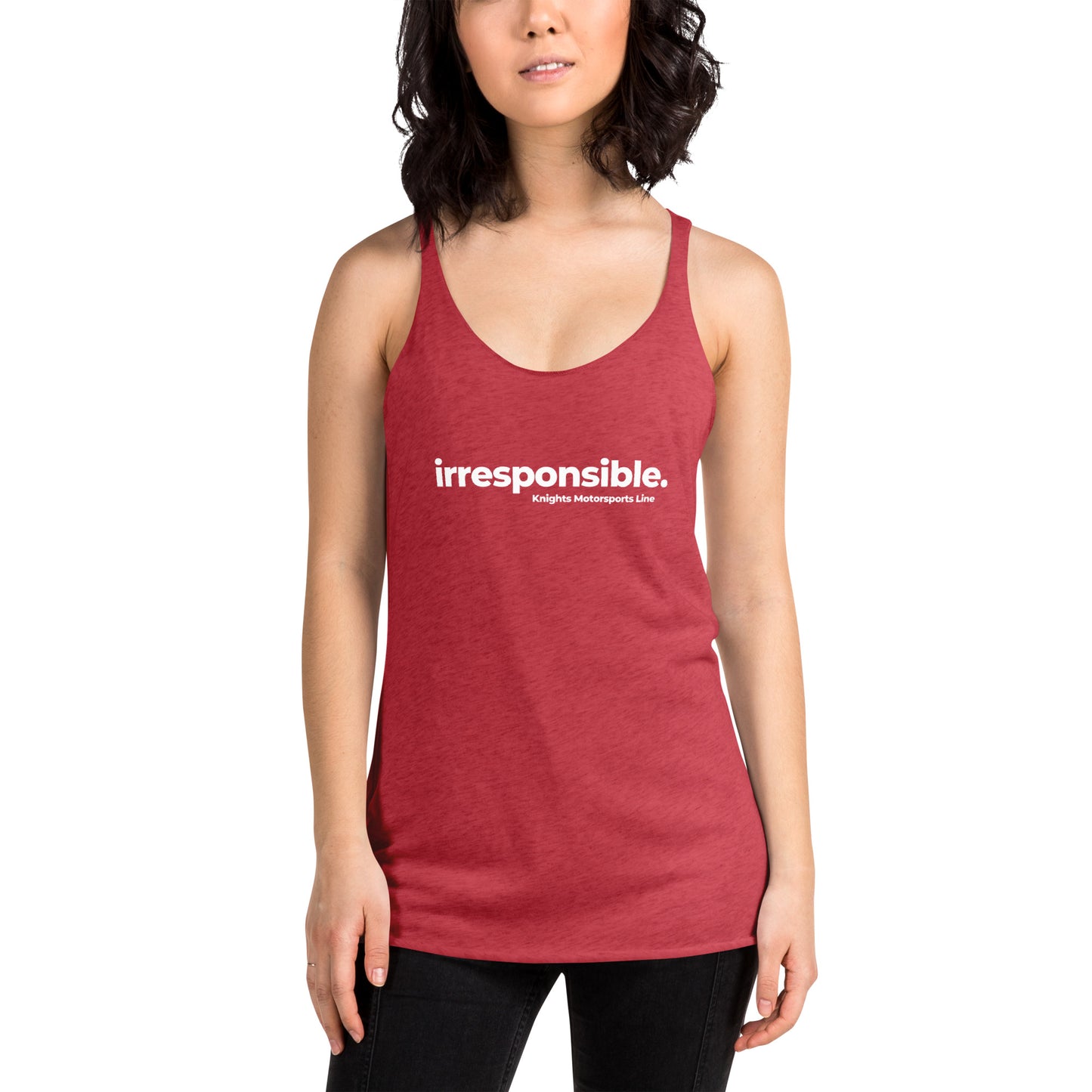 irresponsible - Women's Racerback Tank