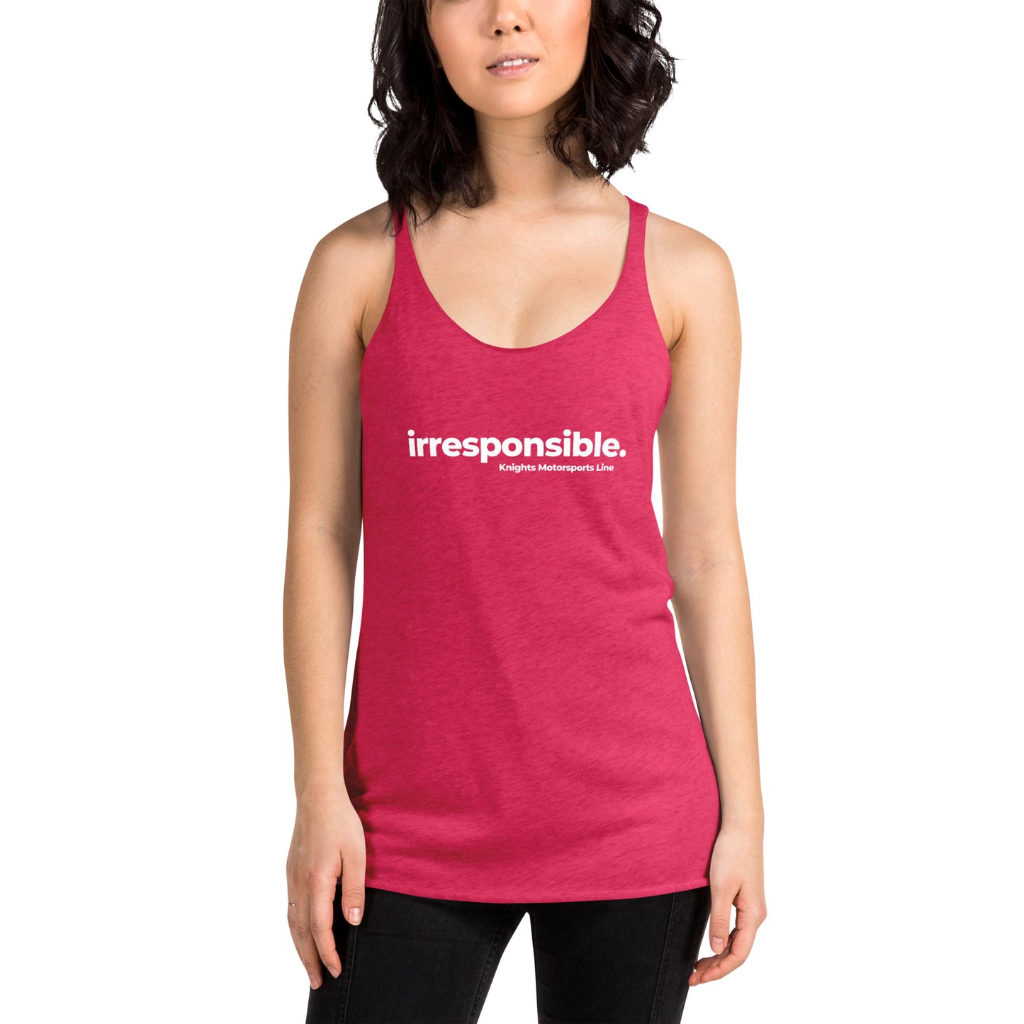irresponsible - Women's Racerback Tank
