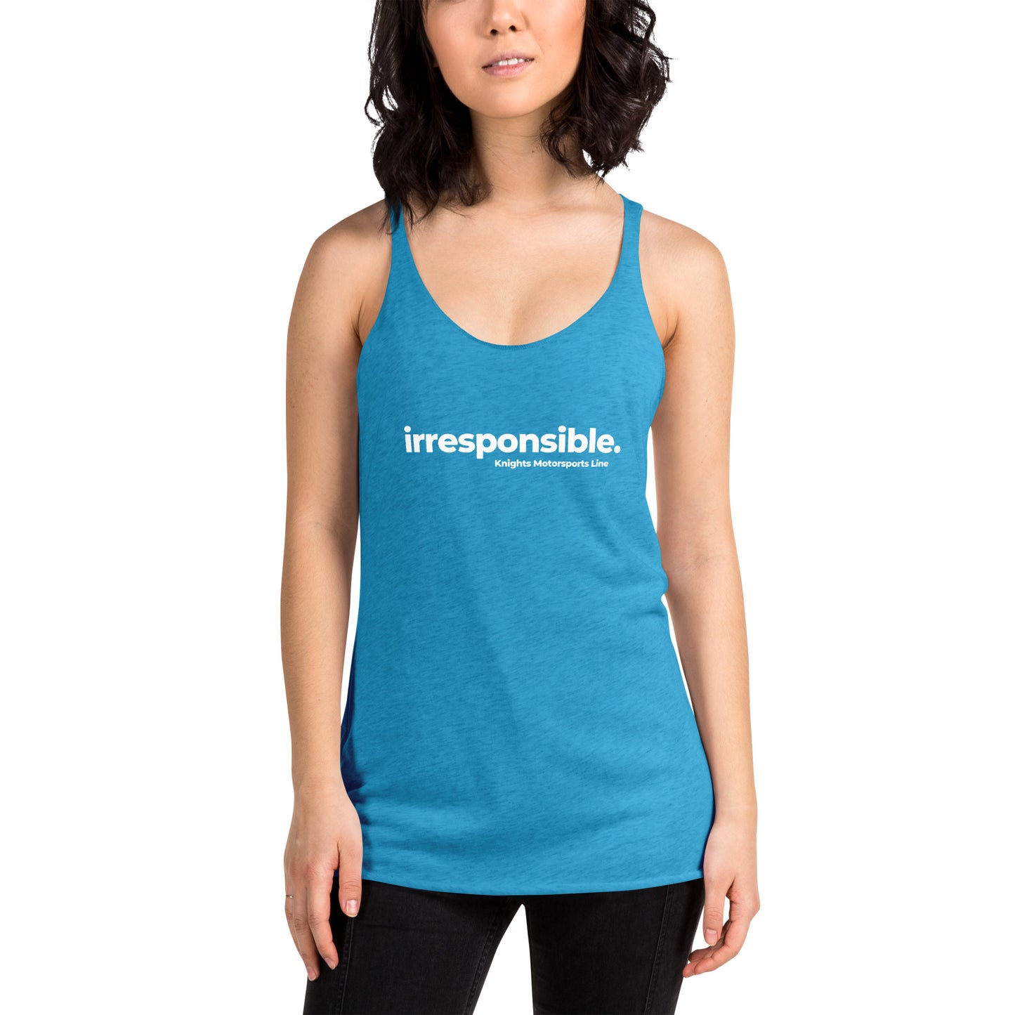 irresponsible - Women's Racerback Tank